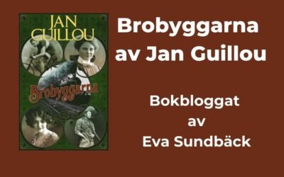 Brobyggarna av Jan Guillou