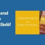 Fjärilseffekten av Karin Alvtegen