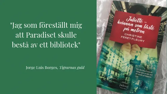 Juliette - kvinnan som läste på metron av Christine Féret-Fleury.