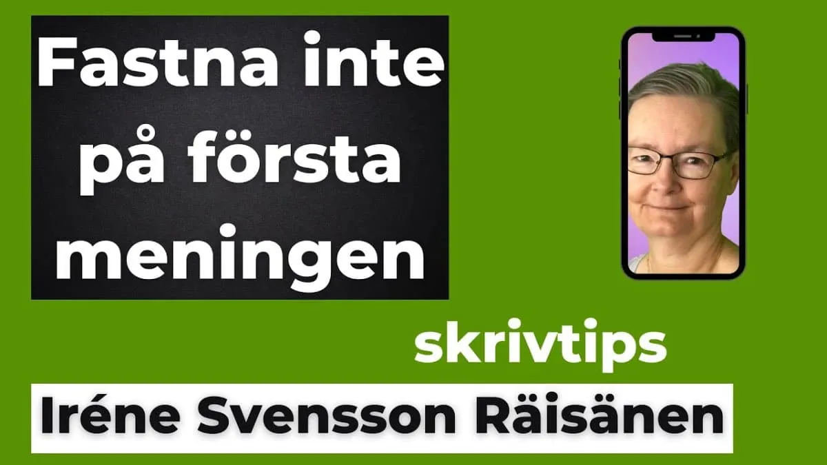 Fastna inte på första meningen