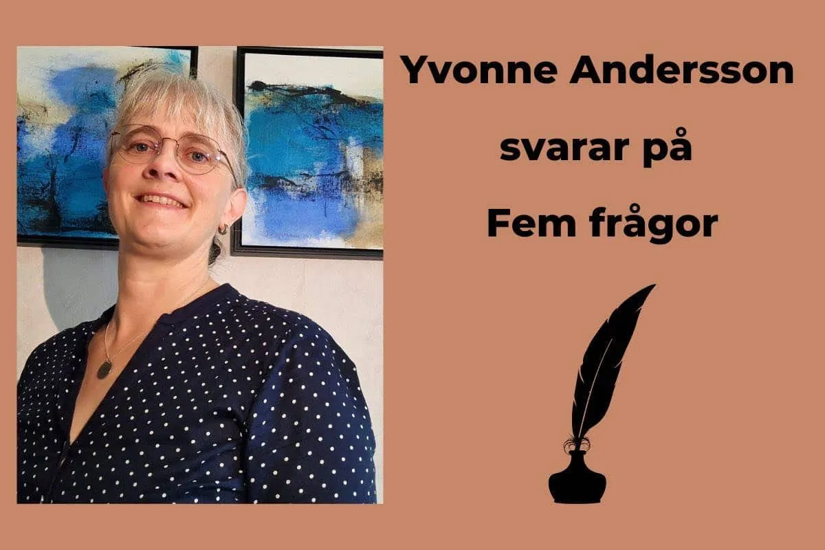 Yvonne Andersson Fem frågor