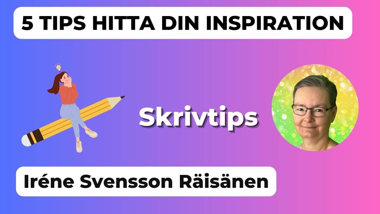 5 tips Hitta din inspiration Video